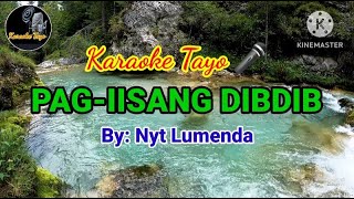 PAGIISANG DIBDIB  NYT LUMENDA HD KARAOKE [upl. by Lybis256]