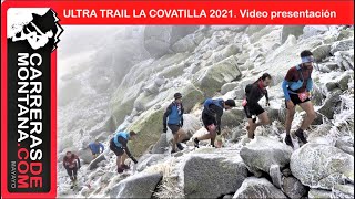 ULTRA TRAIL LA COVATILLA 2021 Video presentación oficial Corriendo al corazón de Bejár y Gredos [upl. by Naired895]