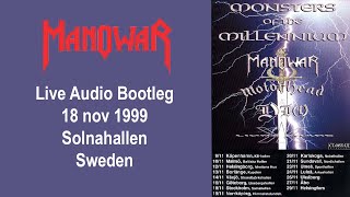 MANOWAR Live Solnahallen Sweden 18 nov 1999 AUDIO BOOTLEG [upl. by Athene]