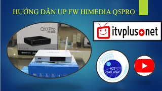 Himedia  Hướng Dẫn Nâng Cấp Hệ Điều Hành Himedia Q5pro Lên Android 7 [upl. by Kieffer]