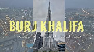 Burj Khalifa  Worlds Tallest Building  Dubai  UAE [upl. by Nikal]