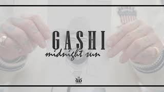 GASHI  Midnight Sun Video Lyrics [upl. by Thaxter249]