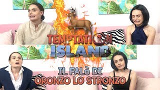 🏝️🦌TEMPTATION ISLAND  ORONZO LO STRONZO🦌🏝️ [upl. by Ttoille84]