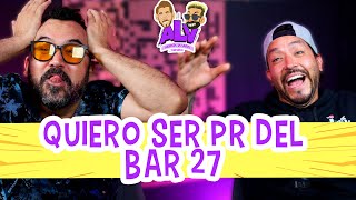 Quiero ser PR del Bar 27  Aguanta la vara [upl. by Aicilra772]