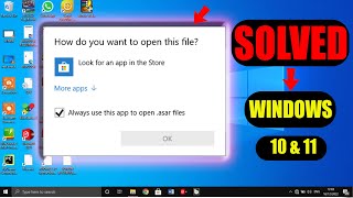 HOW DO YOU WANT TO OPEN THIS FILEFIXED IN WINDOWS 10WINDOWS 11 [upl. by Mendie]