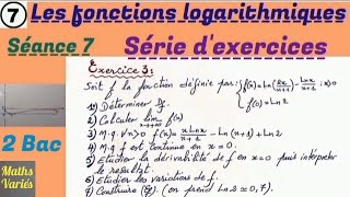 La fonction logarithmique séance 7 2 Bac sciences Exercice N3 Série dexercices [upl. by Ahsiram]