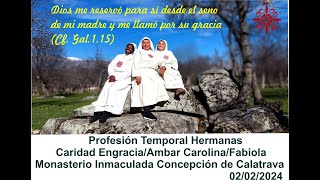 PROFESION TEMPORAL  MONJAS CISTERCIENSES CALATRAVAS MORALZARZAL MADRID [upl. by Eulalie]