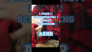 ASMR FAST AGGRESSIVE FABRIC SCRATCHING asmr [upl. by Gere]