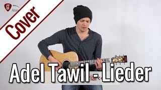 Adel Tawil  Lieder  Gitarren Cover [upl. by Ahtilat]