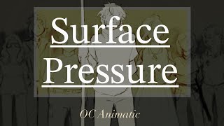 Surface Pressure  OC Animatic [upl. by Thad]