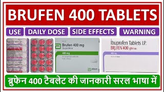 BRUFEN 400 TABLETS ब्रुफेन 400 टैबलेट की जानकारी सरल भाषा में USE DOSE SIDE EFFECTS WARNINGS [upl. by Roybn900]