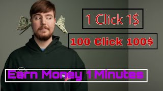 Earn Money 1 Minutes 100 Wow  2 MONEY TWO [upl. by Festus]