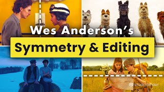 Wes Anderson Symmetry amp Editing Techniques — 3 Ways Anderson Balances his Edits [upl. by Naujek]