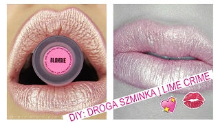 DIY METALICZNA DROGA SZMINKA  LIME CRIME BLONDIE [upl. by Kinch]