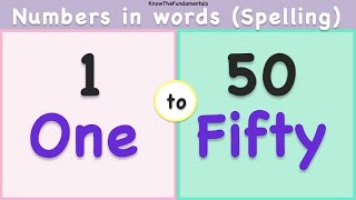 One to Fifty spelling in english  Numbers spelling 150  Learn numbers 1 to 50 in words  Count 50 [upl. by Neerac867]