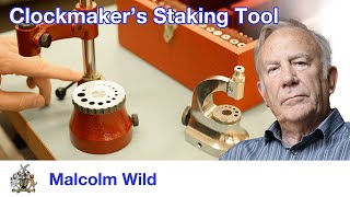 Malcolm Wild – on the Clockmakers Staking Tool [upl. by Nainatrad66]