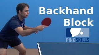 Backhand Block  PingSkills  Table Tennis [upl. by Laurella858]