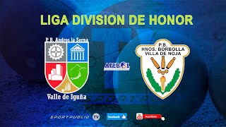 Andros La Serna Valle de Iguña VS Hnos Borbolla Villa de Noja [upl. by Netsrijk]