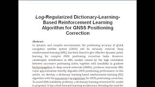 Log Regularized Dictionary Learning Based Reinforcement Learning Algorithm for GNSS Positioning Corr [upl. by Adnylem]