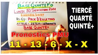 Pronostics PMU Quinté lundi 30 septembre 2024  Quinté Calcul [upl. by Albemarle]