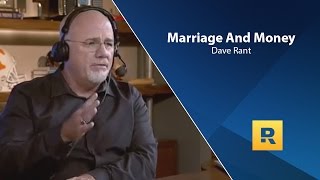 Marriage And Money  Dave Ramsey Rant [upl. by Vasilek]