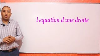 l equation d une droite 3eme collège [upl. by Erdda]