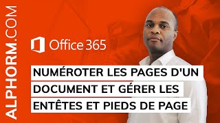 Numéros de pages et les entêtes sous Office 365 Word  Tuto Video [upl. by Roer]