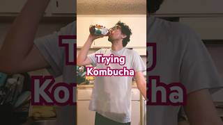 Like I said it’s really good tastetest kombucha trying meme taste [upl. by Anidene]