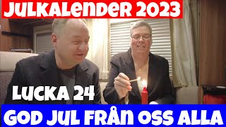 En god jul från oss alla  Julkalender 2023  Lucka 24 husbilsliv husbilsresor husbilstips [upl. by Deroo677]