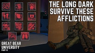 Most Dangerous Afflictions in The Long Dark [upl. by Holna]