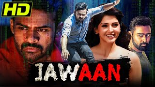 Jawaan HD South Blockbuster Action Hindi Dubbed Movie  Sai Dharam Tej Mehreen Pirzada Prasanna [upl. by Elbag]