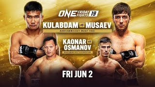 🔴 Live in HD ONE Friday Fights 19 Kulabdam vs Musaev [upl. by Llednol346]