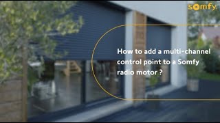 How to Add a MultiChannel Control Point to a Somfy Radio Motor [upl. by Botzow285]