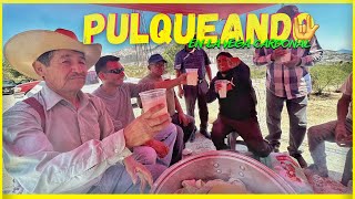 PULQUEANDO con el ESCUADRON HÑÄHÑU en el VALLE del MEZQUITAL 🍻 [upl. by Matti369]