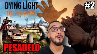 LIVE DYING LIGHT Online  THE FOLLOWING  MODO PESADELO 2 [upl. by Dorfman]