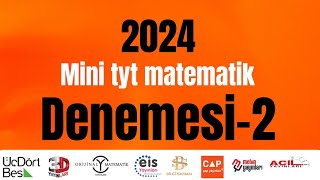 2024 MİNİ TYT MATEMATİK DENEMESİ 1  TAKTİK MATEMATİK [upl. by Yelsek171]