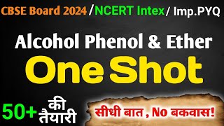 Alcohol Phenol amp Ethers Class 12 One ShotCBSE Board 2024NCERT IntexPYQConversionKeto Classes [upl. by Osrit]