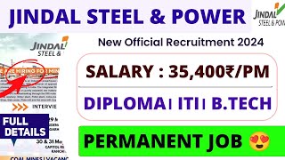 Jindal Steel amp Power बम्पर भर्ती 2024। JETechnician। Permanent Job। Jindal Steel amp Power JET 2024 [upl. by Duhl]