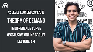 A2 Economics 9708 l Theory of demand l Indifference Curve Lecture 4 [upl. by Vigen]