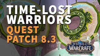 TimeLost Warriors WoW Quest [upl. by Orianna]