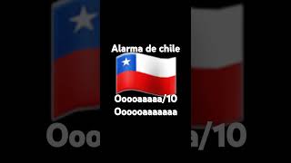 Alarma de Chile🇨🇱 [upl. by Anoj835]