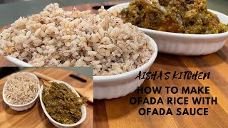 How to make Ofada Rice and Tasty Ofada Sauce  Easy Recipe [upl. by Tnelc]