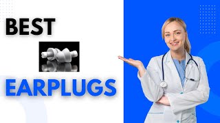 Best Earplugs for Different Situations and Environments [upl. by Gignac]