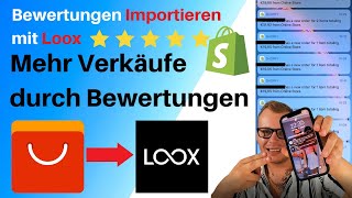 Loox Product Reviews amp Photos Bewertungen Importieren amp einrichten  Deutsch 2022 shopify [upl. by Esilegna]