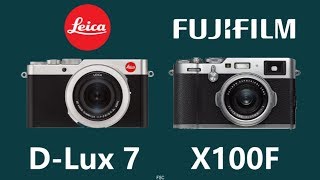 LEICA DLUX 7 vs FUJIFILM X100F [upl. by Sesylu]