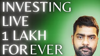 Live Investing 1 Lakh Forever [upl. by Etteluap768]