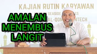 AMALAN YANG BISA MENEMBUS LANGIT  KAJIAN RUTIN KARYAWAN LINTECH  69 [upl. by Marjie]