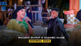 MAXAMED MAAME FT SHAADIYO SHARAF  SHOWGII MUQDISHO  2024 [upl. by Nosredna901]