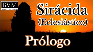 Prólogo de Sirac  Sirácida Eclesiástico CPDV [upl. by Leilamag123]