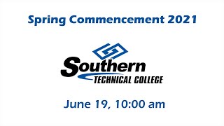 Southern Technical College Spring Commencement 2021 [upl. by Nonregla]